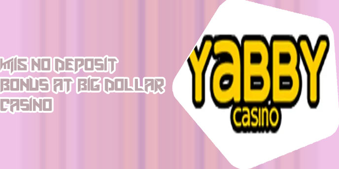 Big dollar casino 100 no deposit bonus codes