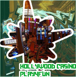 Hollywood casino play for fun