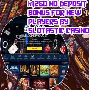 Slotastic casino no deposit bonus